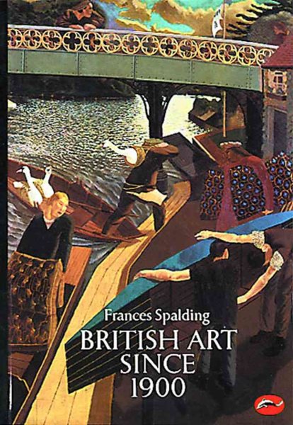 British Art Since 1900 (World of Art)