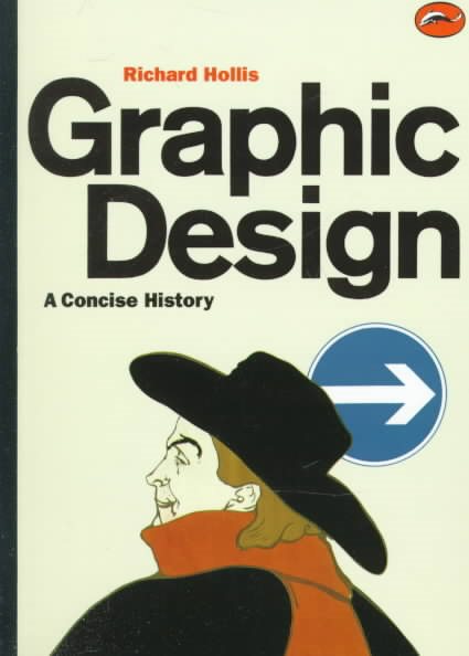 Graphic Design: A Concise History (World of Art)