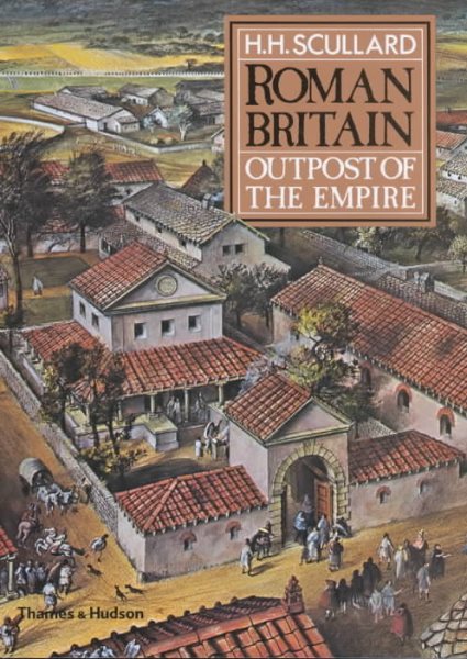 Roman Britain: Outpost of the Empire cover
