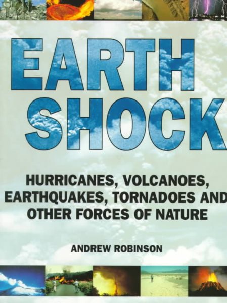 Earth Shock: Climate Complexity and the Force of Nature cover