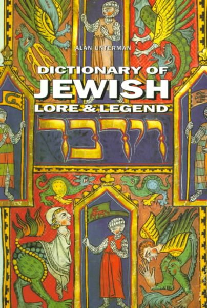 Dictionary of Jewish Lore & Legend cover