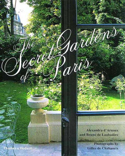 The Secret Gardens of Paris cover