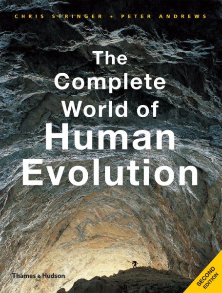 The Complete World of Human Evolution (Second Edition)  (The Complete Series) cover