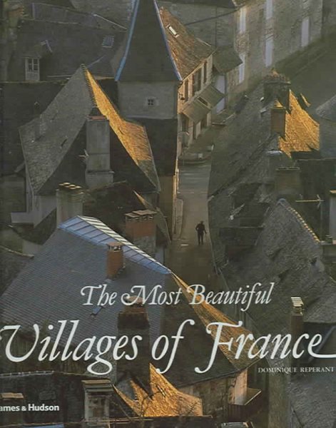 The Most Beautiful Villages of France (Most Beautiful Villages) cover