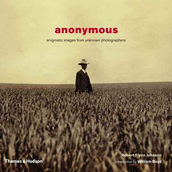 Anonymous: Enigmatic Images from Unknown Photographers cover