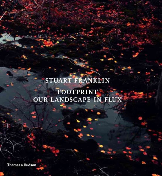 Footprint: Our Landscape in Flux