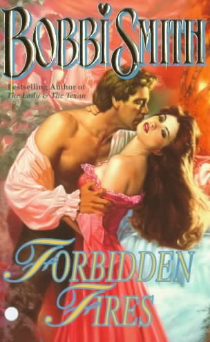Forbidden Fires (Love Spell historical romance)