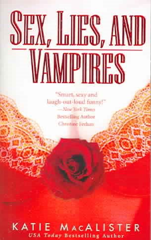 Sex, Lies and Vampires (The Dark Ones, Book 3) cover
