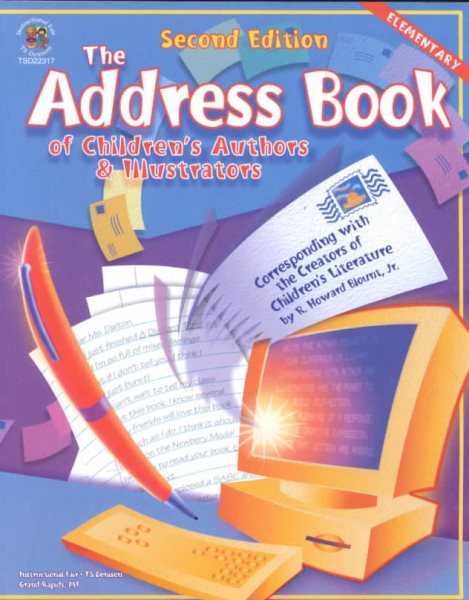 The Address Book of Children's Authors & Illustrators: Corresponding With the Creators of Children's Literature cover