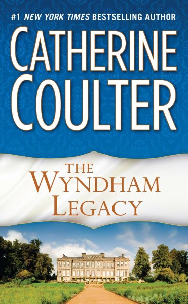 The Wyndham Legacy (Legacy Series)