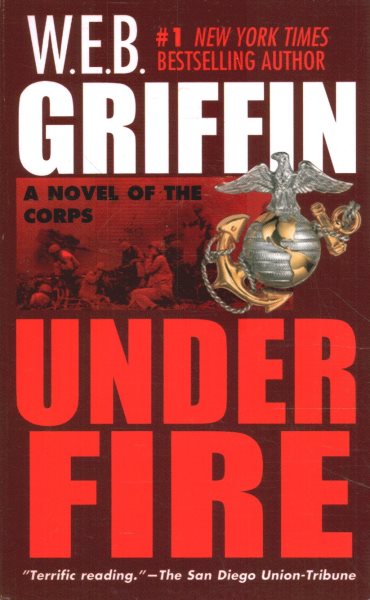Under Fire: A Novel of the Corps cover