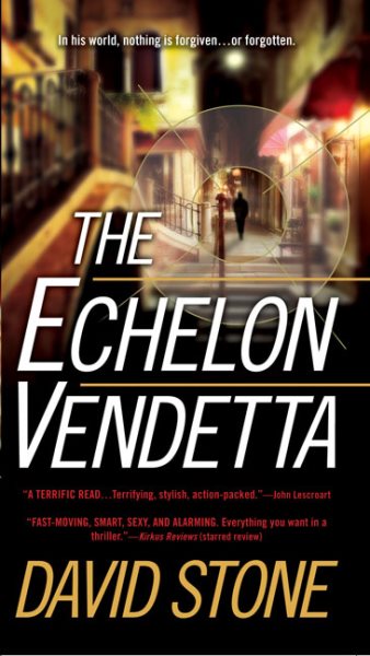 The Echelon Vendetta (A Micah Dalton Thriller) cover