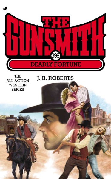 The Gunsmith #398: Deadly Fortune (Gunsmith, The) cover