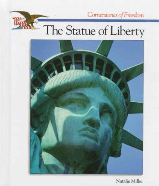 The Statue of Liberty (Cornerstones of Freedom Second Series) cover