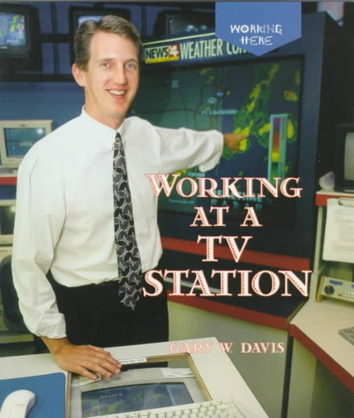 Working at a TV Station (Working Here) cover