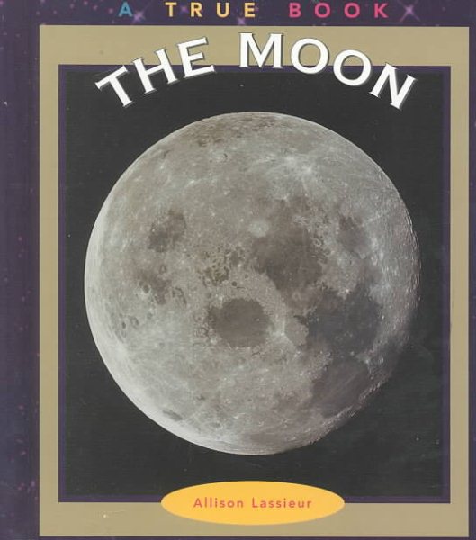 The Moon (True Books: Space) cover