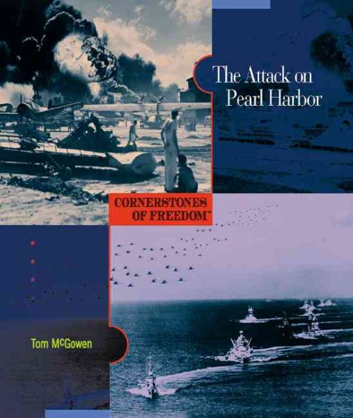 The Attack on Pearl Harbor (Cornerstones of Freedom Second Series)