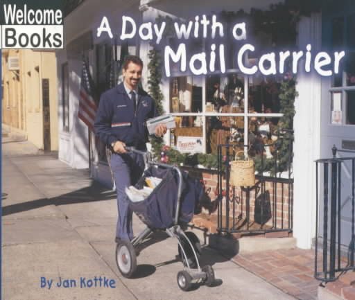 A Day with a Mail Carrier (Hard Work) cover