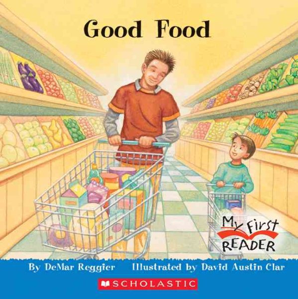 Good Food (My First Reader) cover