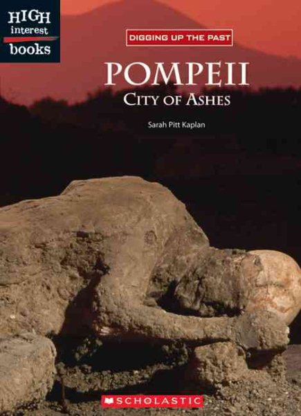 Pompeii: City Of Ashes (Digging Up The Past)