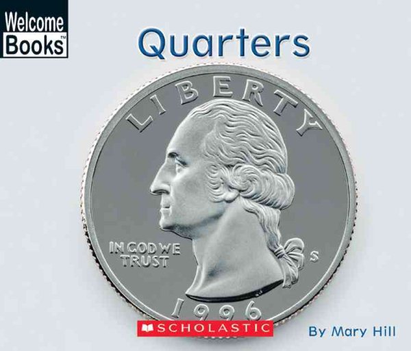 Quarters (Welcome Books: Money Matters) cover
