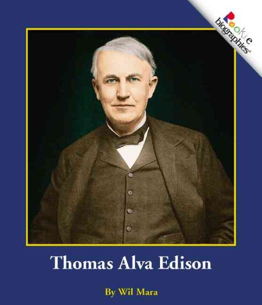 Thomas Alva Edison (Rise and Shine) (Rookie Biographies: Previous Editions) cover
