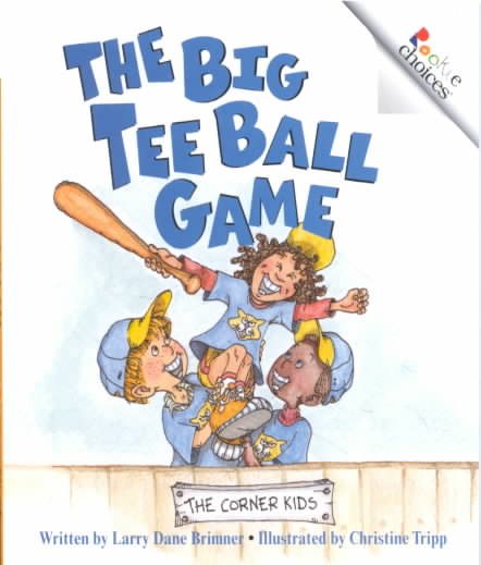 The Big Tee Ball Game (Rookie Choices) cover