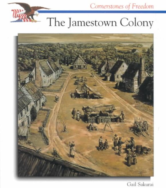 The Jamestown Colony (Cornerstones of Freedom) cover