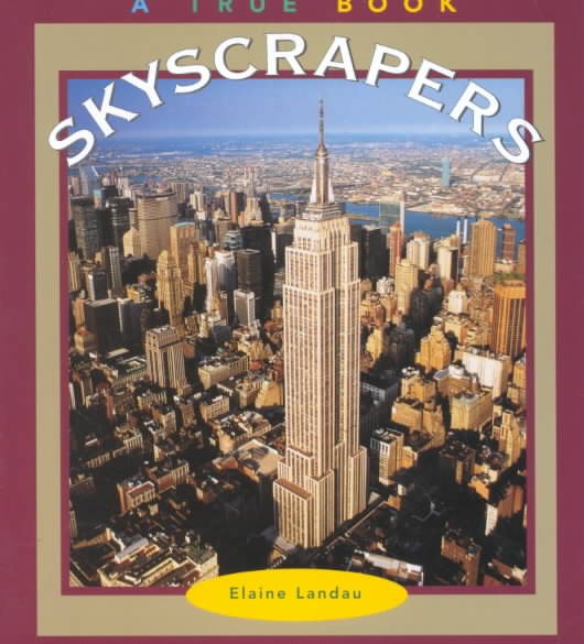 Skyscrapers (True Books : Buildings and Structures)