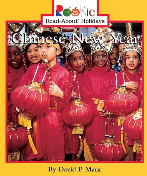 Chinese New Year (Rookie Read-About Holidays) (Rookie Read-About Holidays: Previous Editions) cover