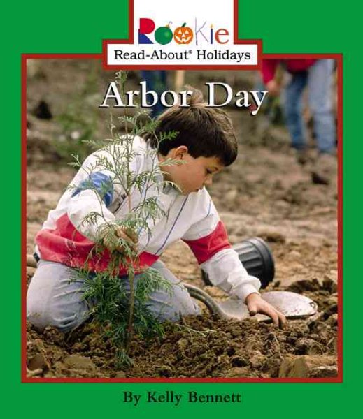 Arbor Day (Rookie Read-About Holidays) cover