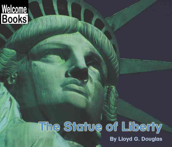 The Statue of Liberty (Welcome Books) cover