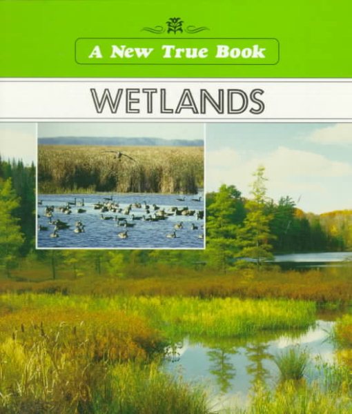 Wetlands (New True Books) cover