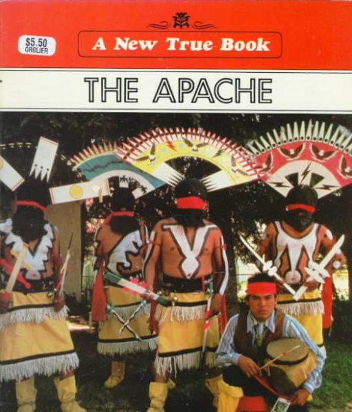 The Apache (New True Book) cover