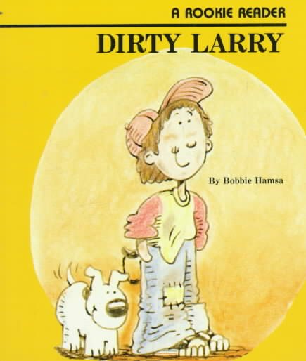 Dirty Larry (Rookie Readers) cover