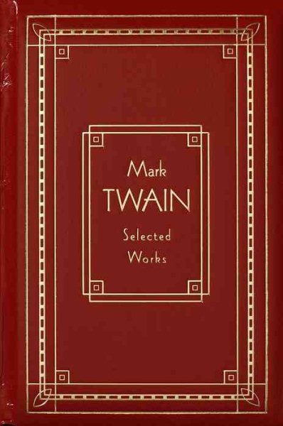 Mark Twain: Selected Works, Deluxe Edition (Burlesque Autobiography/The Prince)