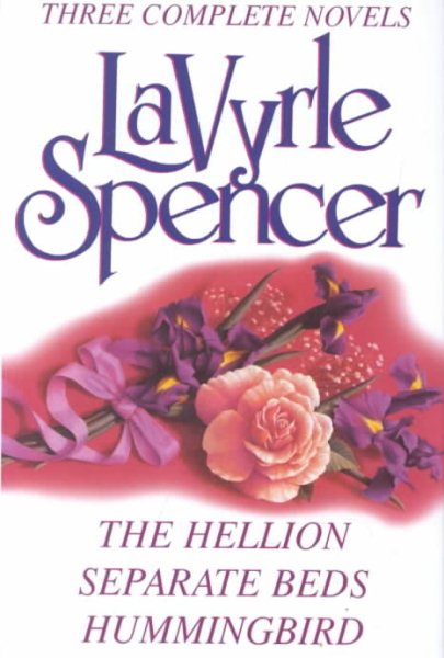 Three Complete Novels: The Hellion / Separate Beds / Hummingbird cover