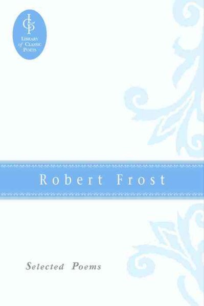 Robert Frost: Selected Poems cover