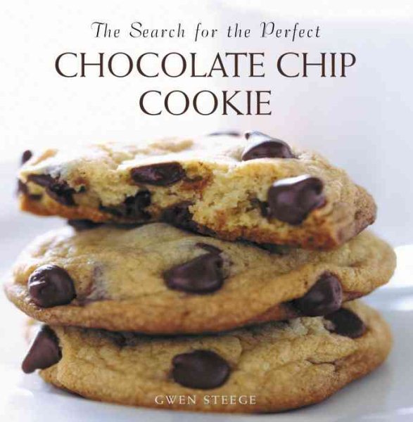 The Search for the Perfect Chocolate Chip Cookie cover