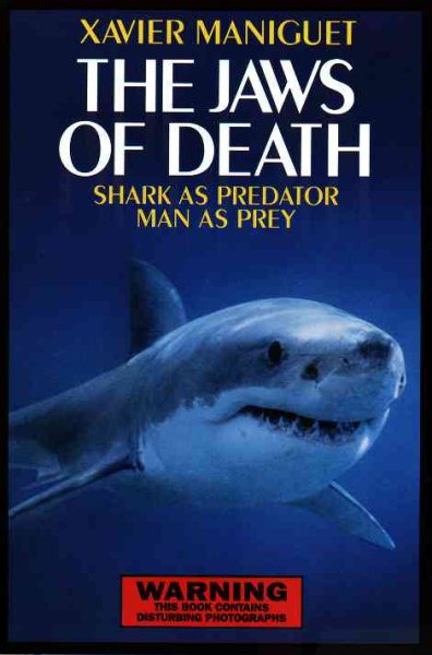 The Jaws of Death: Shark as Predator, Man as Prey cover