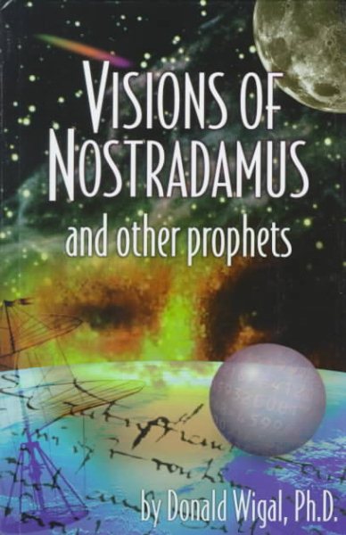 Visions of Nostradamus and Other Prophets cover