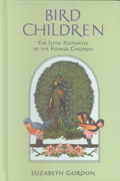 Bird Children: The Little Playmates of the Flower Children cover