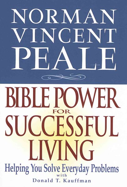 Norman Vincent Peale: Bible Power for Successful Living cover