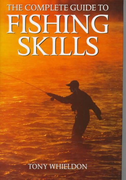 Complete Guide to Fishing Skills cover