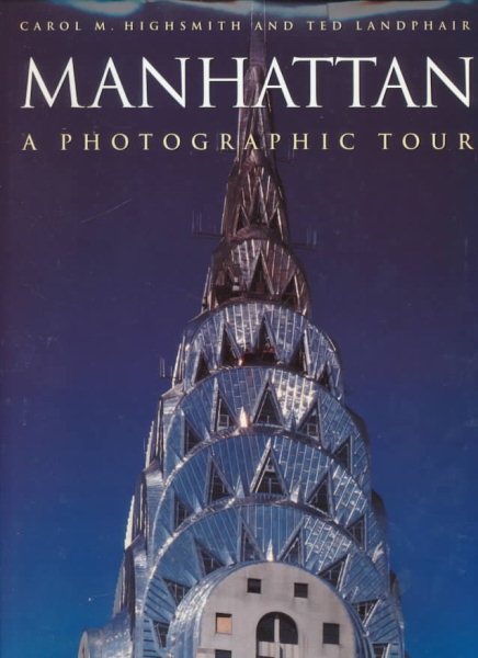 Manhattan: A Photographic Tour (Photographic Tour Series) cover
