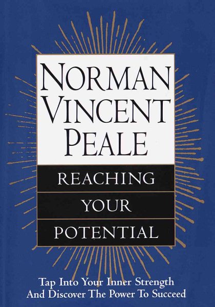 Norman Vincent Peale: Reaching Your Potential cover