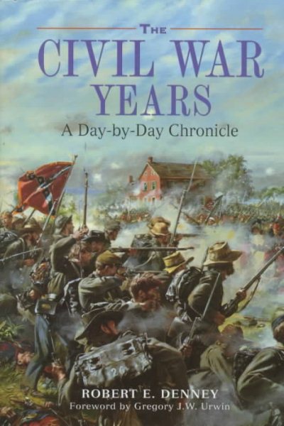 The Civil War Years: A Day-By-Day Chronicle cover