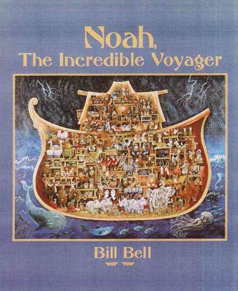 Noah, The Incredible Voyager cover