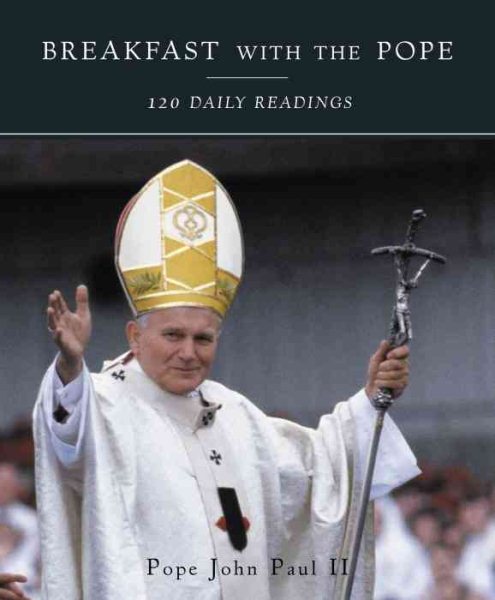 Breakfast with the Pope: 120 Daily Readings cover