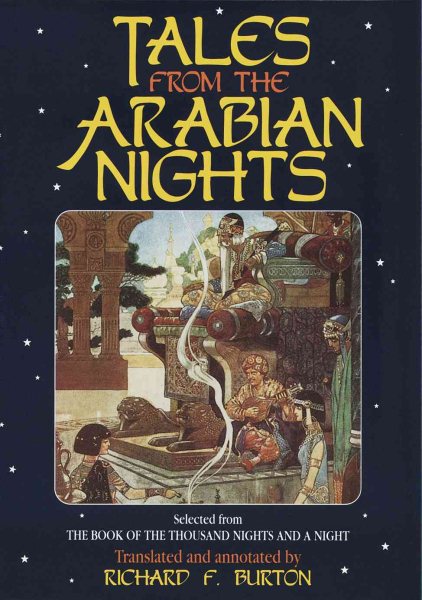 Tales from Arabian Nights: Selected from the Book of the Thousand Nights and a Night